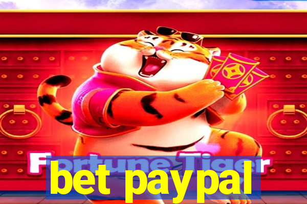 bet paypal